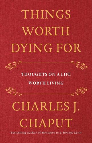 Things Worth Dying For