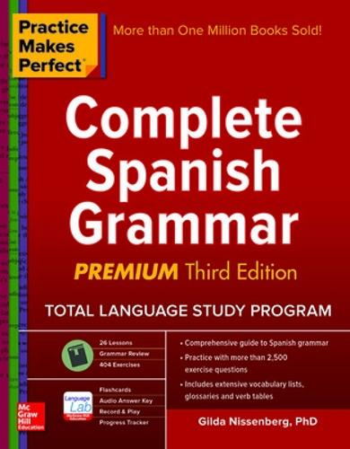 Practice Makes Perfect: Complete Spanish Grammar, Premium Third Edition
