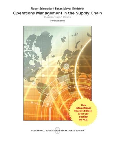 OPERATIONS MANAGEMENT IN THE SUPPLY CHAIN: DECISIONS & CASES