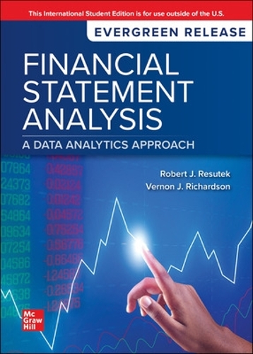 Financial Statement Analysis: A Data Analytics Approach: 2024 Release ISE