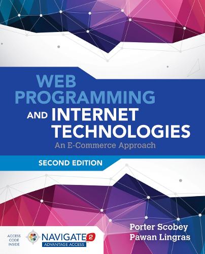 Web Programming and Internet Technologies: an E-Commerce Approach