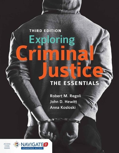 Exploring Criminal Justice: the Essentials, Third Edition and Write & Wrong, Second Edition