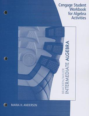 Student Workbook for Bracken/Miller's Intermediate Algebra
