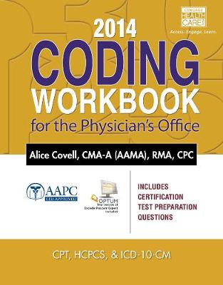 2014 Coding Workbook for the Physician's Office (with Cengage EncoderPro.com Demo Printed Access Card)