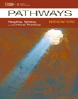 Pathways: Reading, Writing, and Critical Thinking Foundations