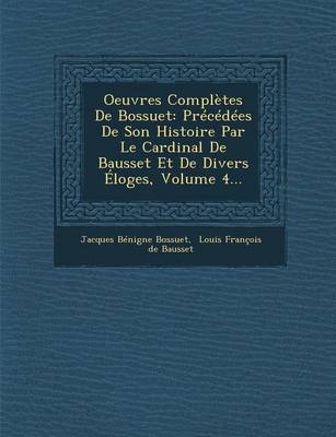 Oeuvres Compl tes de Bossuet