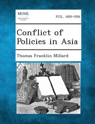 Conflict of Policies in Asia