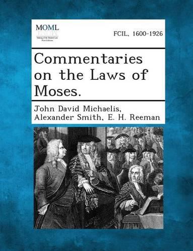 Commentaries on the Laws of Moses.