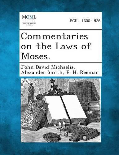 Commentaries on the Laws of Moses.