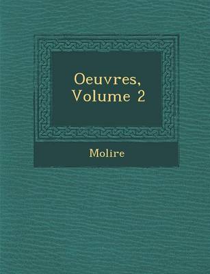 Oeuvres, Volume 2