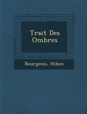 Trait Des Ombres