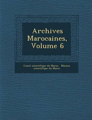 Archives Marocaines, Volume 6