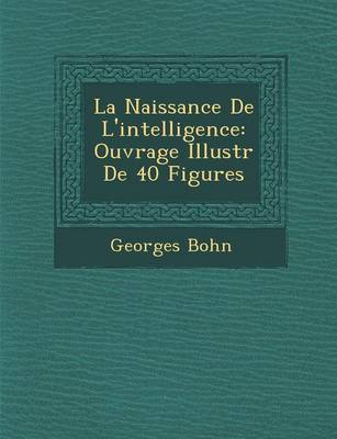 La Naissance de L'Intelligence