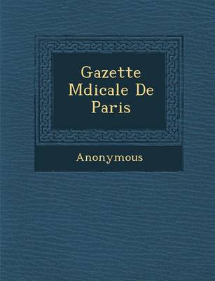 Gazette M Dicale de Paris