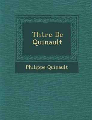 Th Tre de Quinault