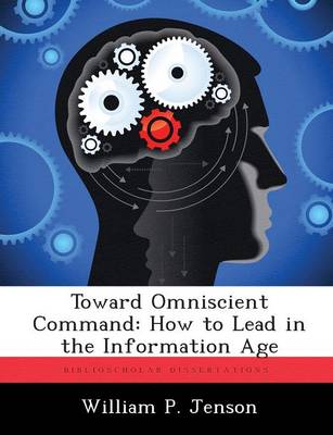 Toward Omniscient Command