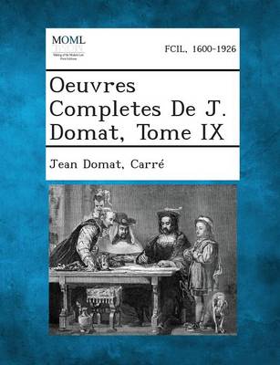 Oeuvres Completes De J. Domat, Tome IX