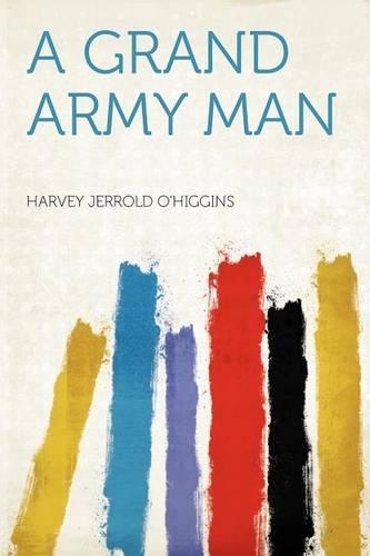 A Grand Army Man