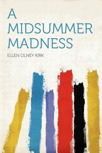 A Midsummer Madness