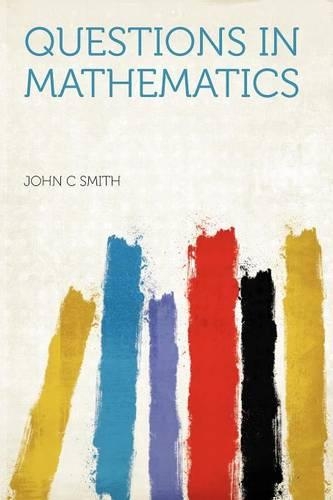 Questions in Mathematics