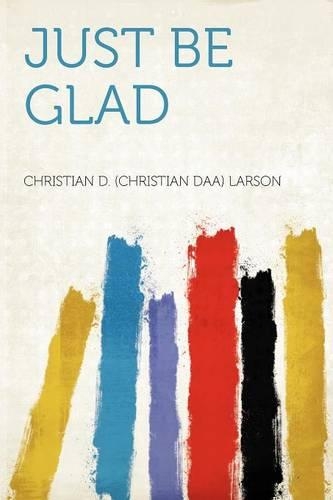 Just Be Glad