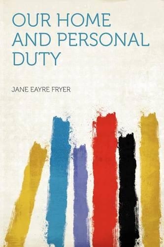 Our Home and Personal Duty
