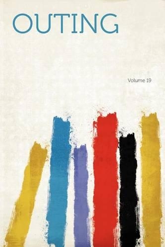 Outing Volume 19
