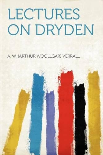 Lectures on Dryden