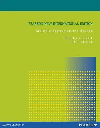 Multiple Regression and Beyond