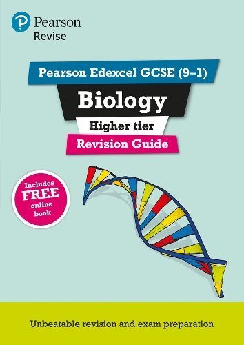 Pearson REVISE Edexcel GCSE (9-1) Biology Higher Revision Guide: For ...