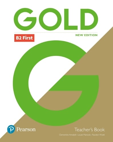 Gold B2 First New Edition Teacher's Book for pack