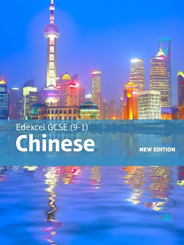 Edexcel GCSE Chinese (9-1) Student Book New Edition