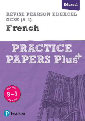 Pearson REVISE Edexcel GCSE (9-1) French Practice Papers Plus