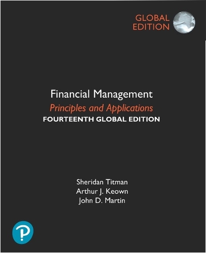 Financial Management: Principles and Applications + MyLab Finance with Pearson eText, Global Edition