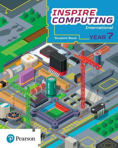 Inspire Computing International, Student Book, Year 7