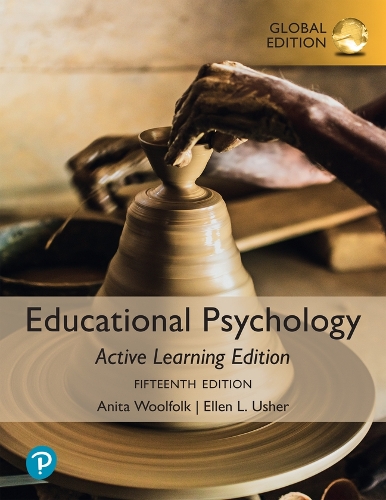 Educational Psychology: Active Learning Edition -- Global Edition