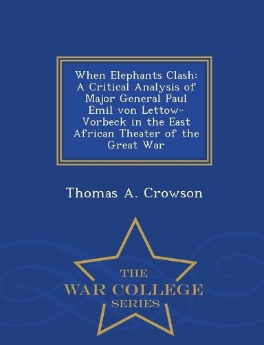 When Elephants Clash
