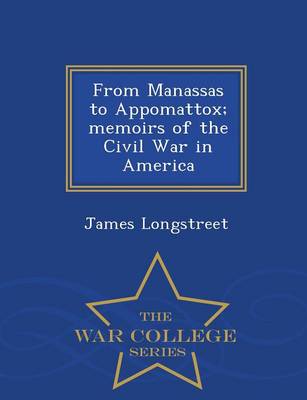 From Manassas to Appomattox