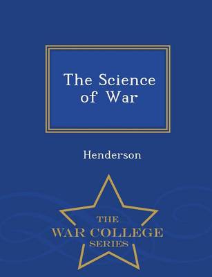 The Science of War - War College Series