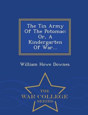 The Tin Army of the Potomac