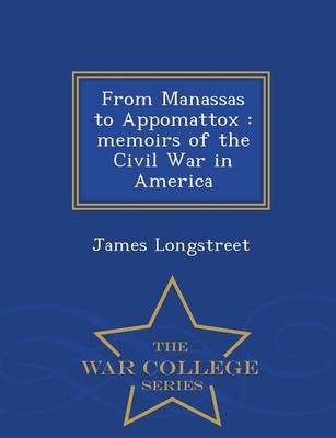 From Manassas to Appomattox
