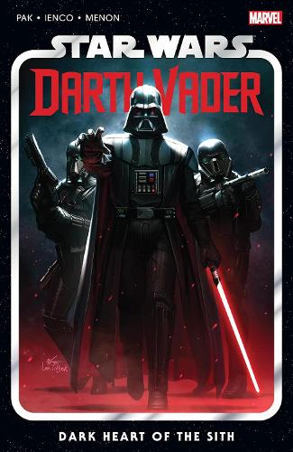Star Wars: Darth Vader by Greg Pak Vol. 1: Dark Heart of the Sith