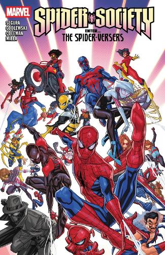 Spider-Society: Enter...the Spider-Versers