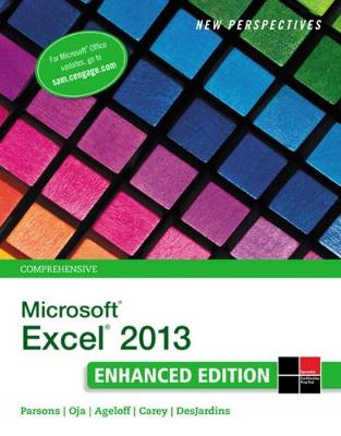 New Perspectives on MicrosoftÂ®ExcelÂ® 2013, Comprehensive Enhanced Edition