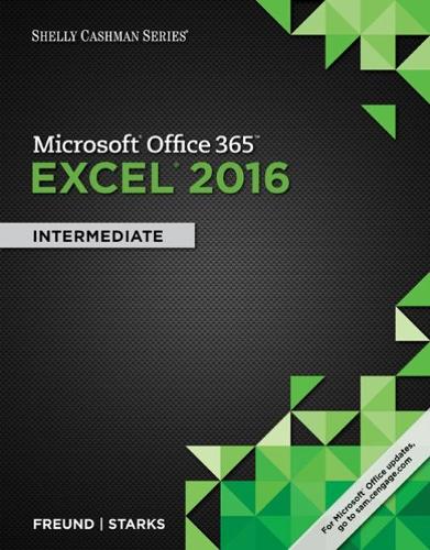 Shelly Cashman SeriesÂ® MicrosoftÂ® Office 365 & Excel 2016