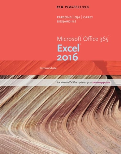 New Perspectives MicrosoftÂ® Office 365 & Excel 2016