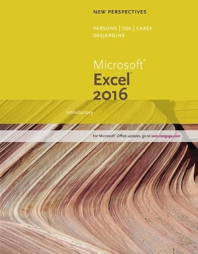 New Perspectives MicrosoftÂ® Office 365 & Excel 2016