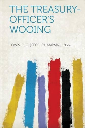 The Treasury-Officer's Wooing