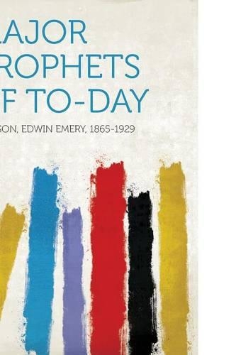Major Prophets of To-Day