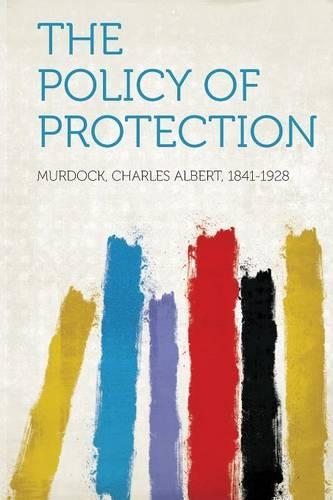 The Policy of Protection